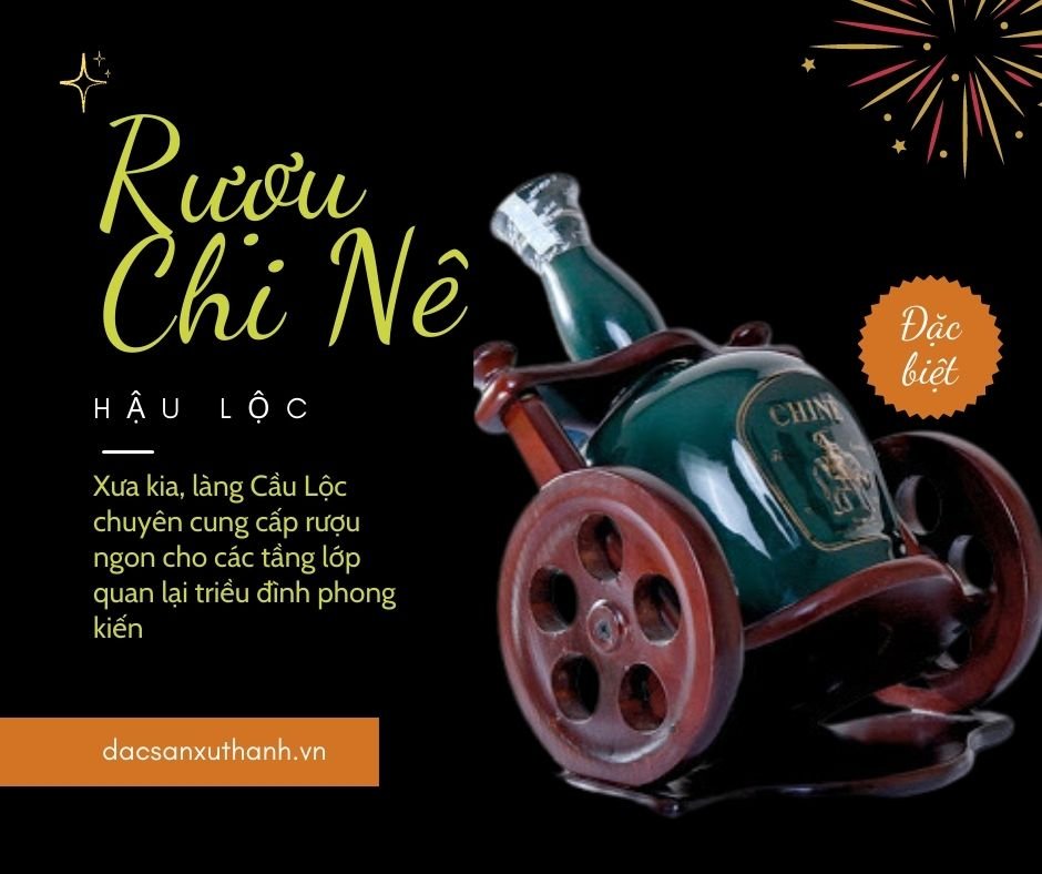 Rượu chi nê hậu lộc - các loại rượu đặc sản Thanh Hóa